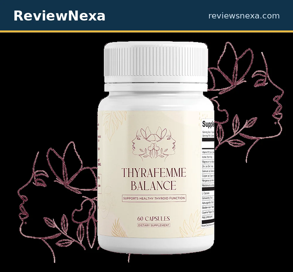 Thyrafemme Balance Review: A Sound Core Formula With One Big